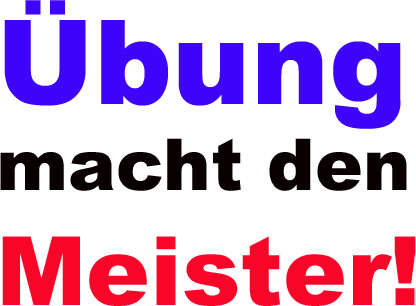 http://bjoernschnabel.files.wordpress.com/2013/09/uebung_macht_den_meister.jpg